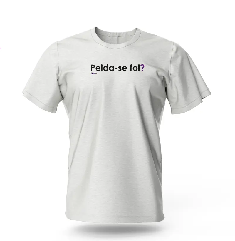 Camisa com Frase - Peida-se Foi?