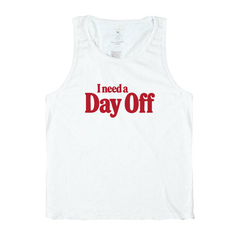 I Need A Day Off