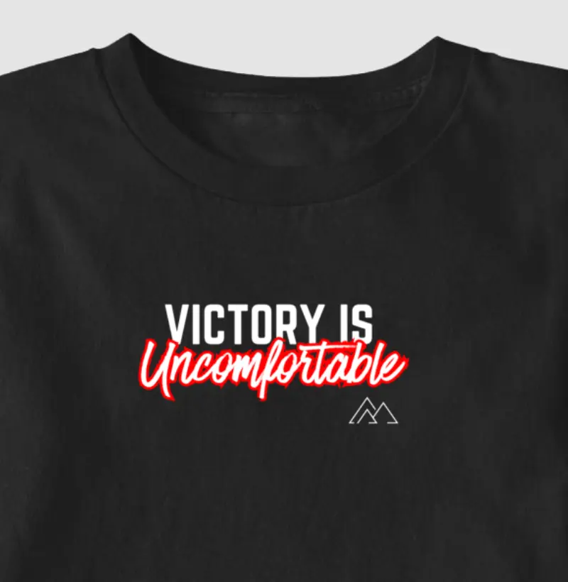 Victory is Uncomfortable