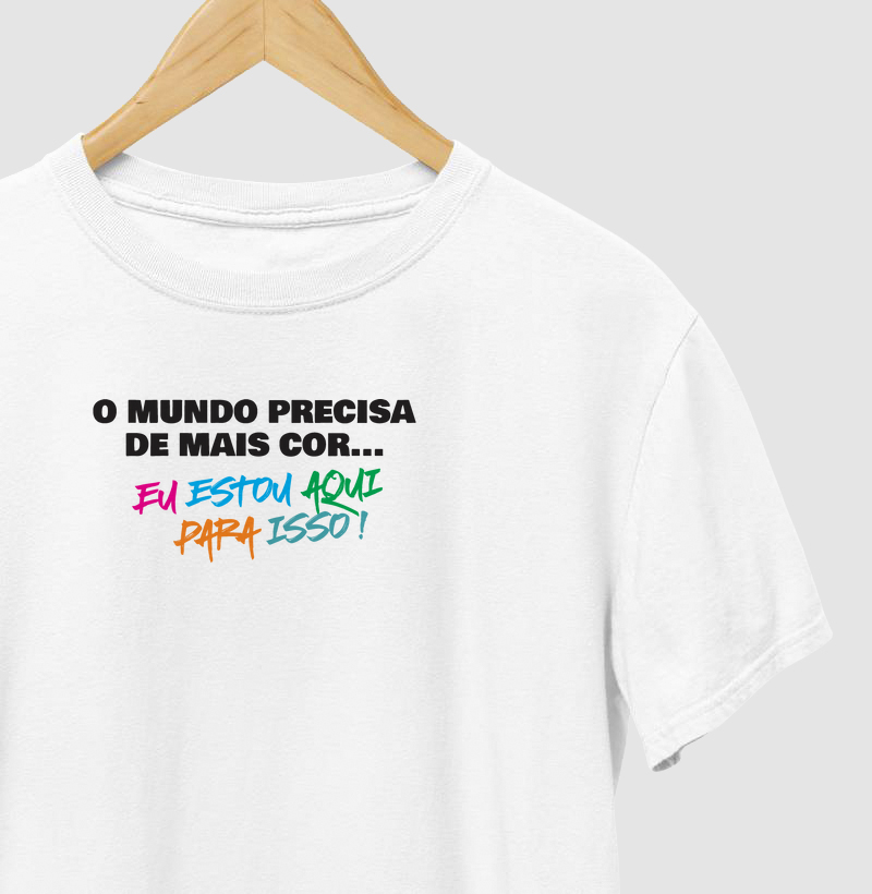 O Mundo precisa de mais cor