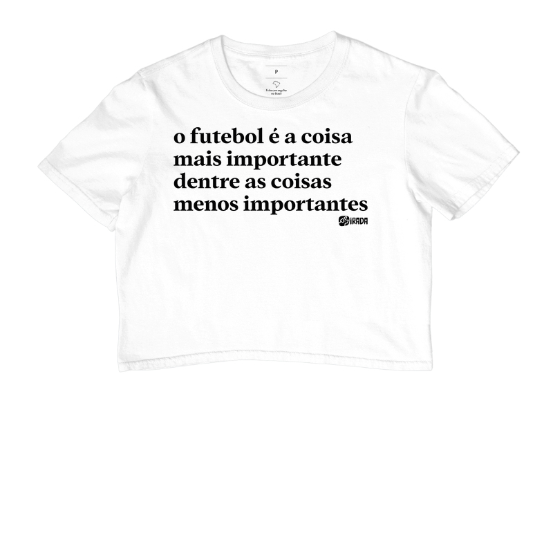 O futebol é a coisa mais importante dentre as coisas menos importantes
