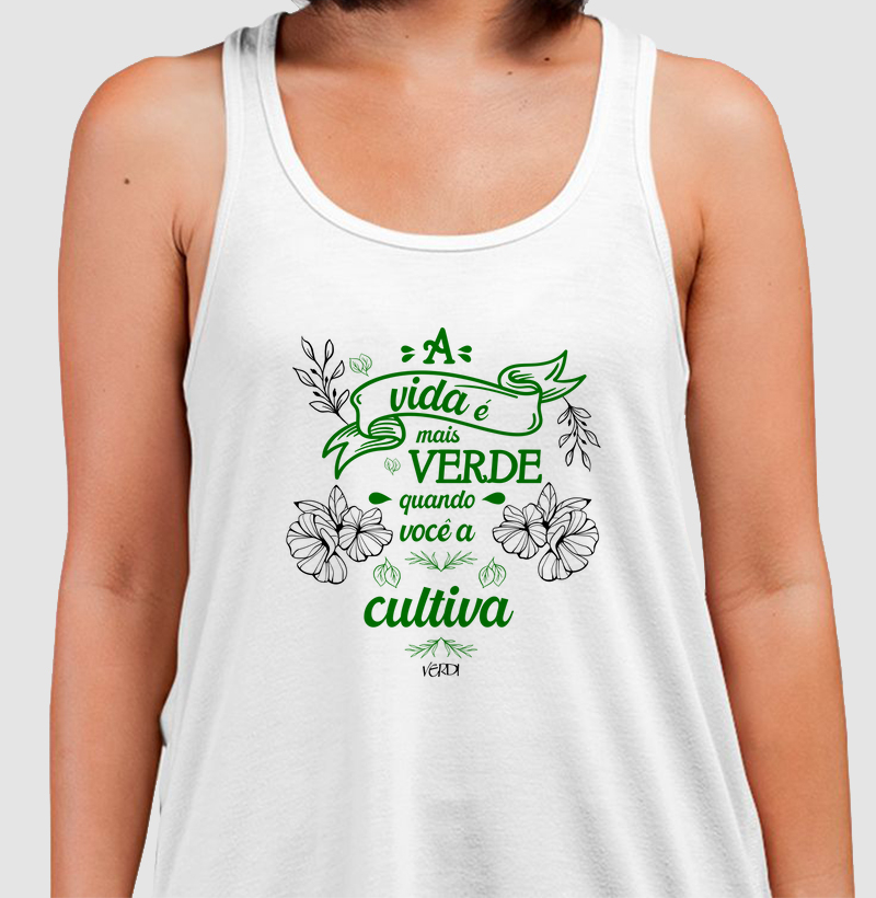 A vida é mais verde quando você a cultiva