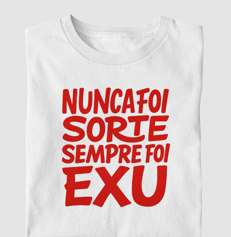Sempre foi Exu