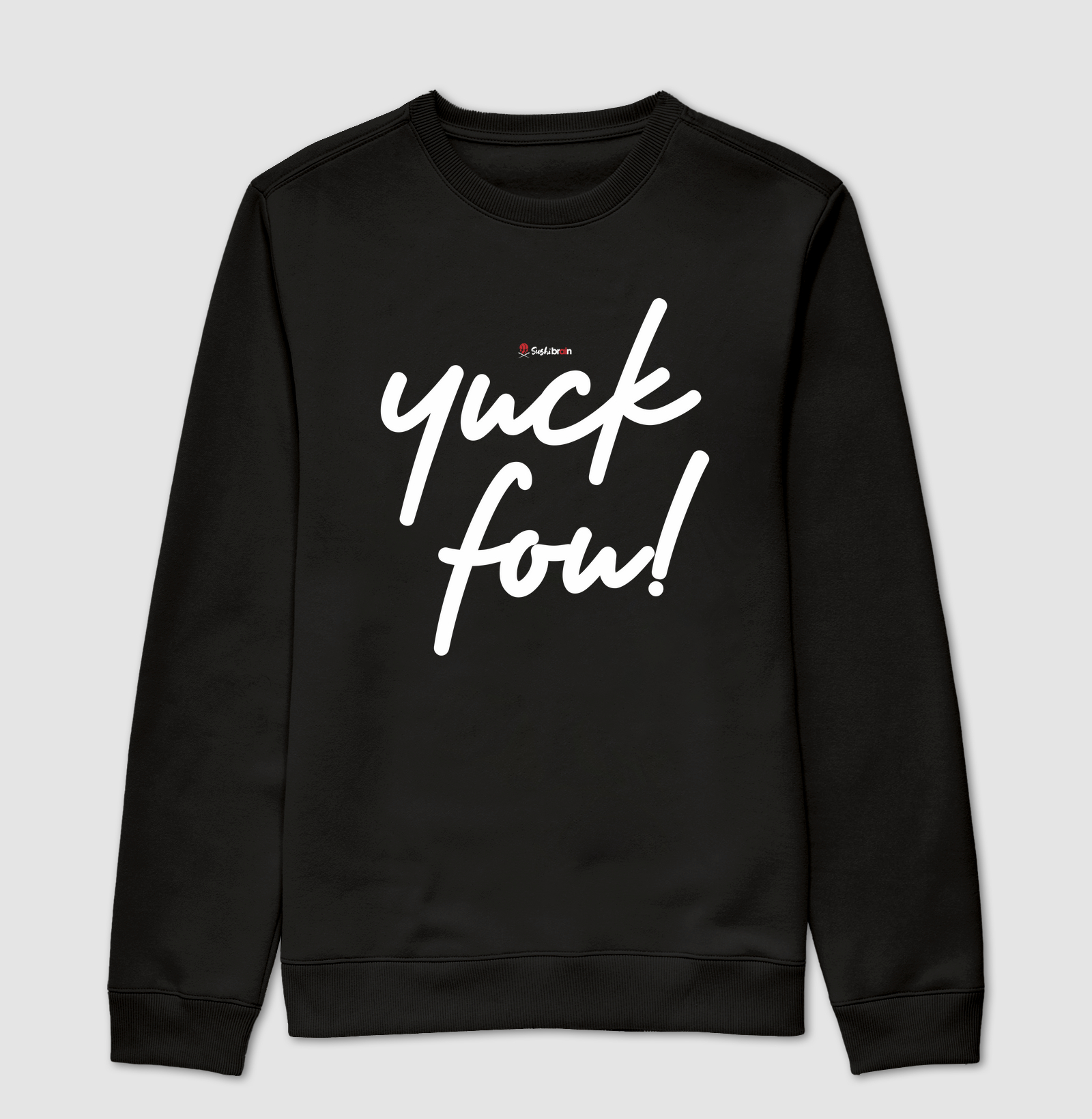 Yuck Fou! Tshirt