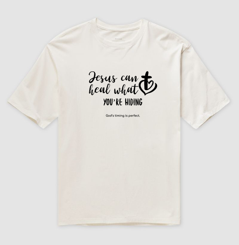 Camiseta Cristã Oversized Jesus pode curar O tempo de Deus é perfeito