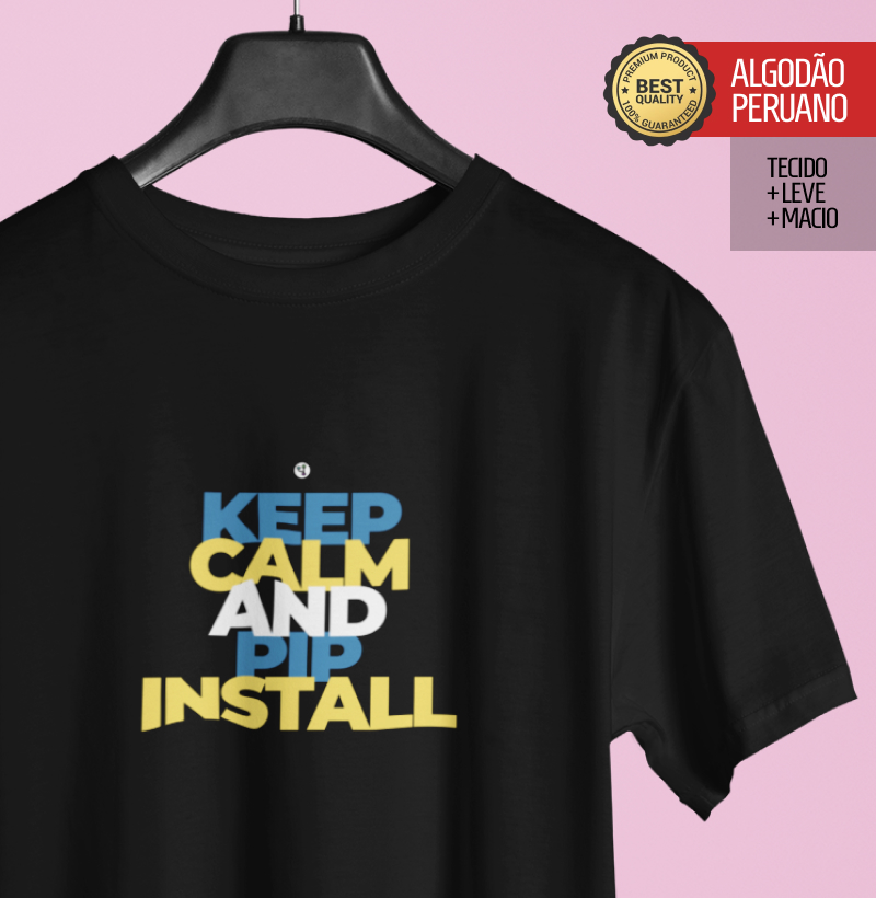 Python Keep Calm and Pip Install