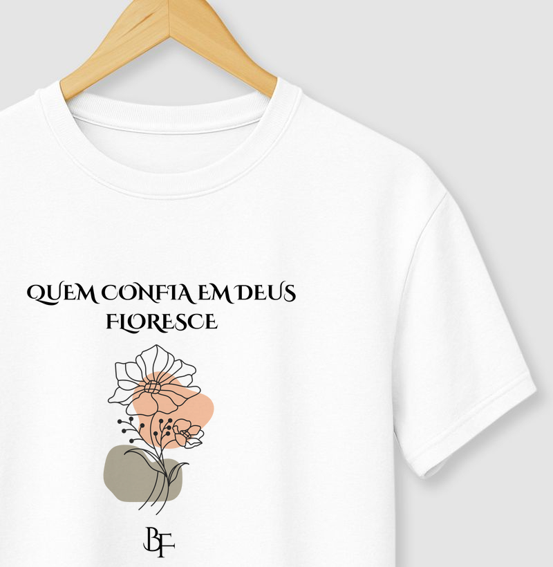 Quem confia em Deus, floresce