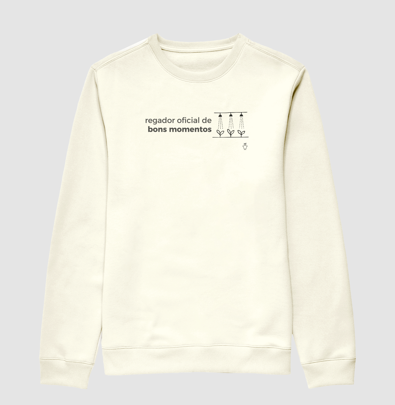 Regador oficial de bons momentos