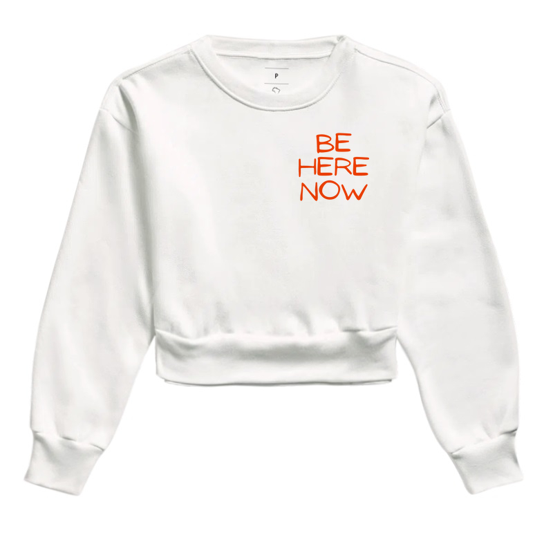 Be Here Now