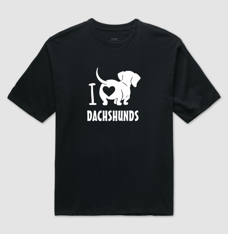 I LOVE DACHSHUND