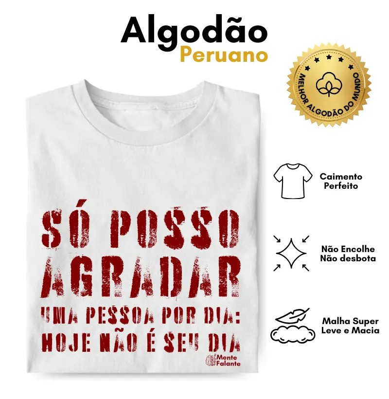 Só Posso Agradar uma Pessoa por Dia!