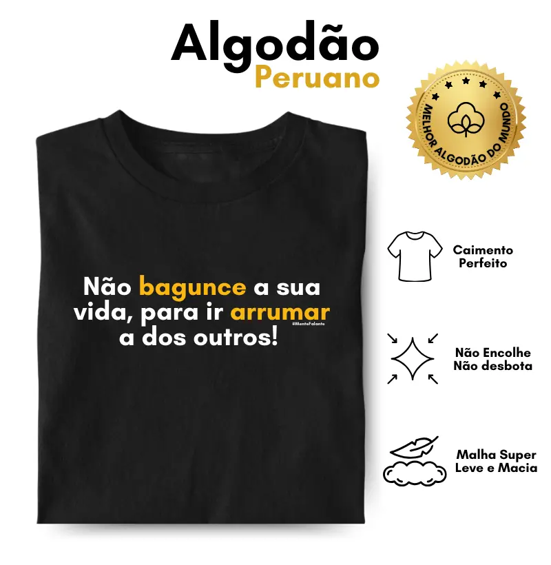 Não Bagunce a sua Vida para ir arrumar a dos Outros