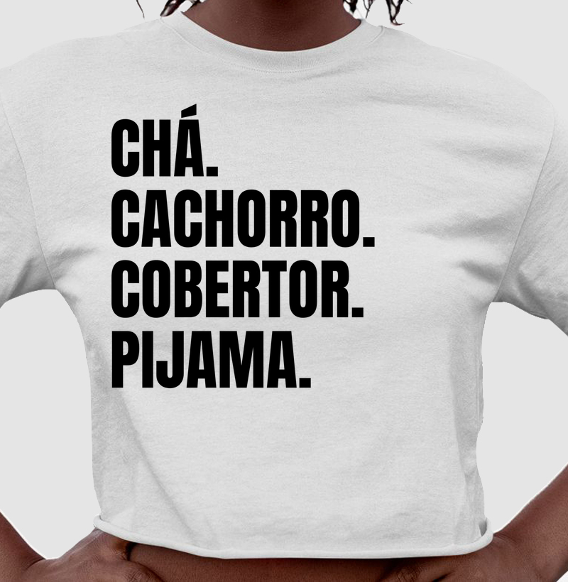 Camiseta: Chá. Cachorro. Cobertor. Pijama
