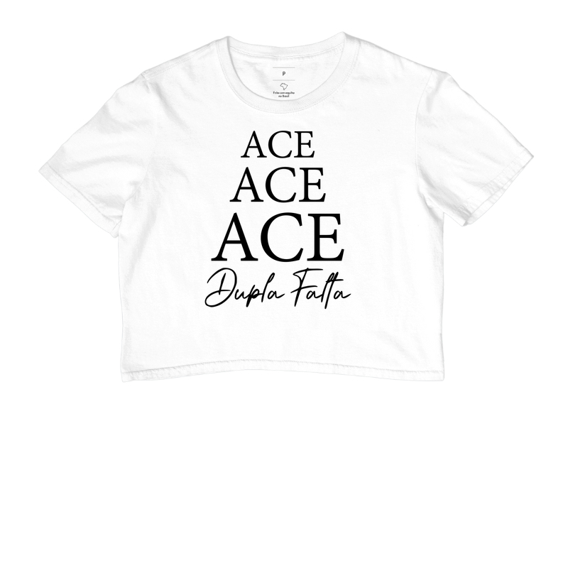 Ace, Ace, Ace, Dupla Falta