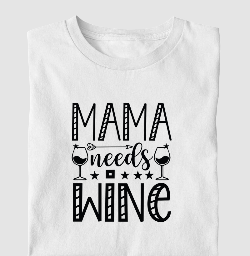 Camiseta Mama Needs Wine