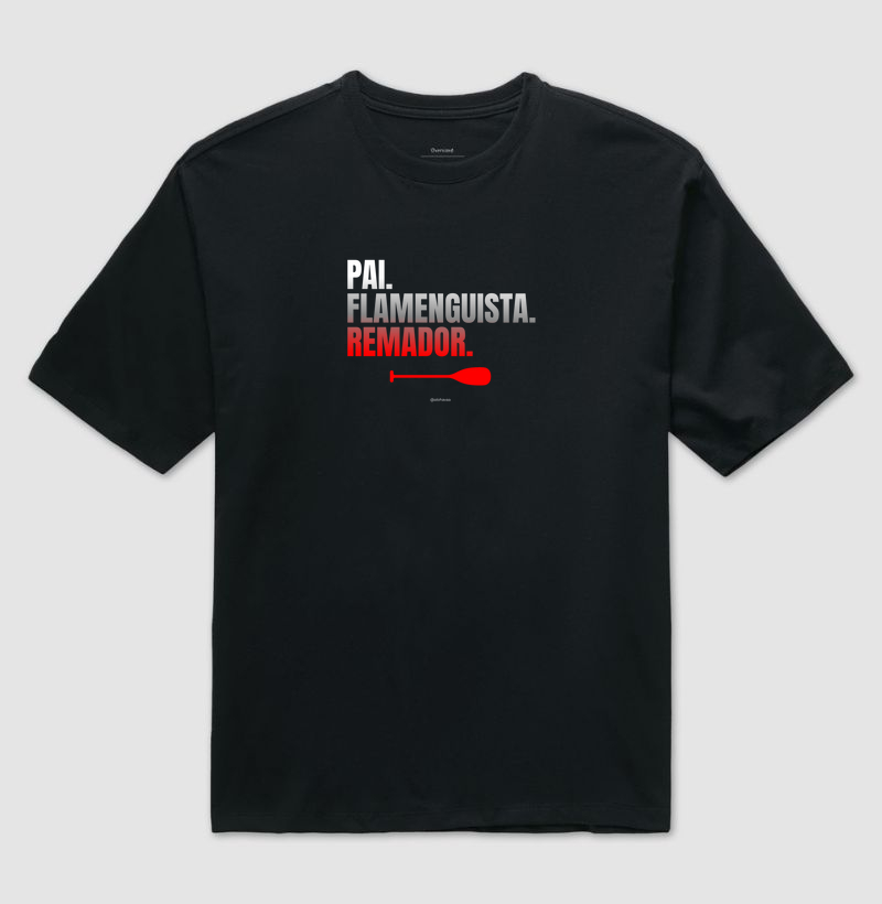 Pai. Flamenguista. Remador.