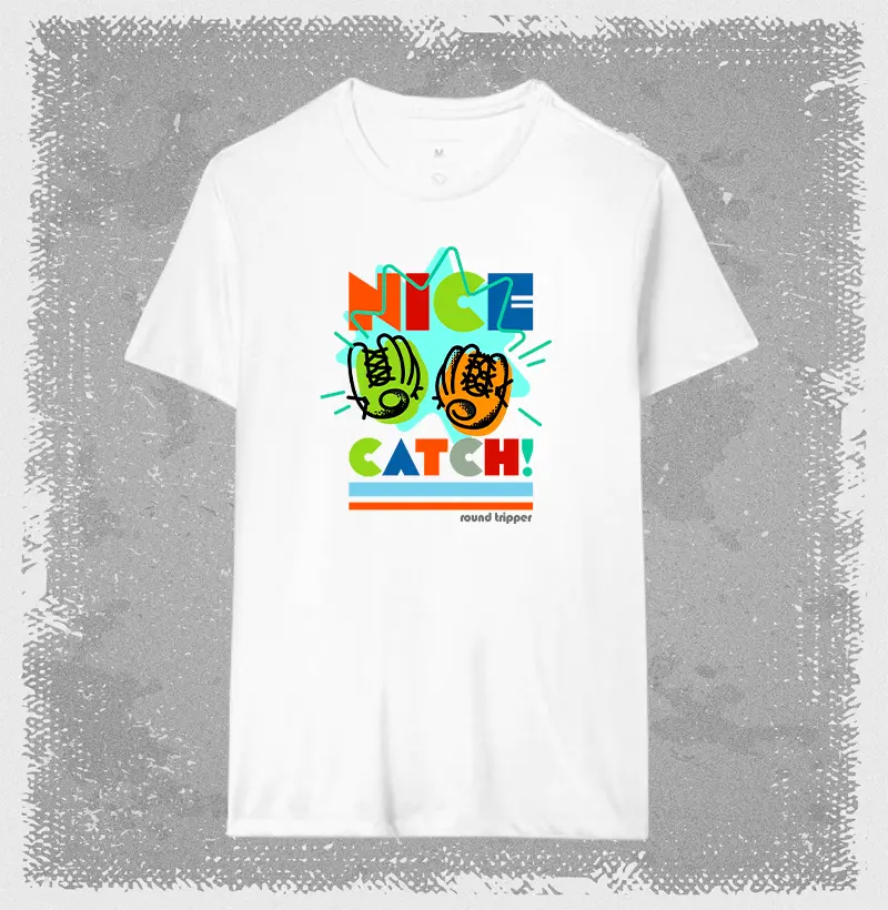 Camiseta Nice Catch