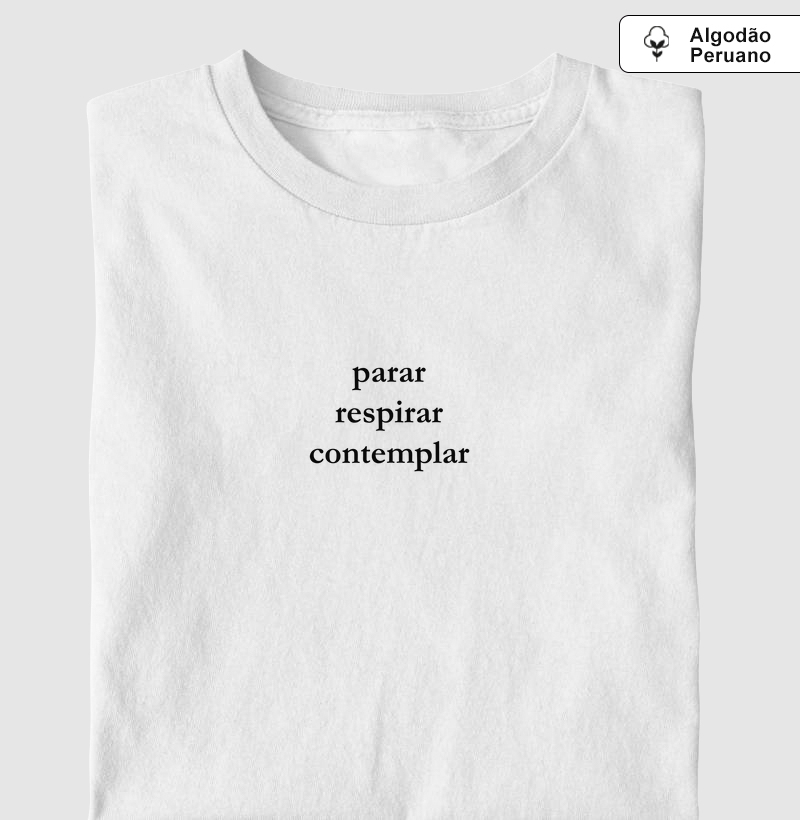 PARAR. RESPIRAR. CONTEMPLAR.