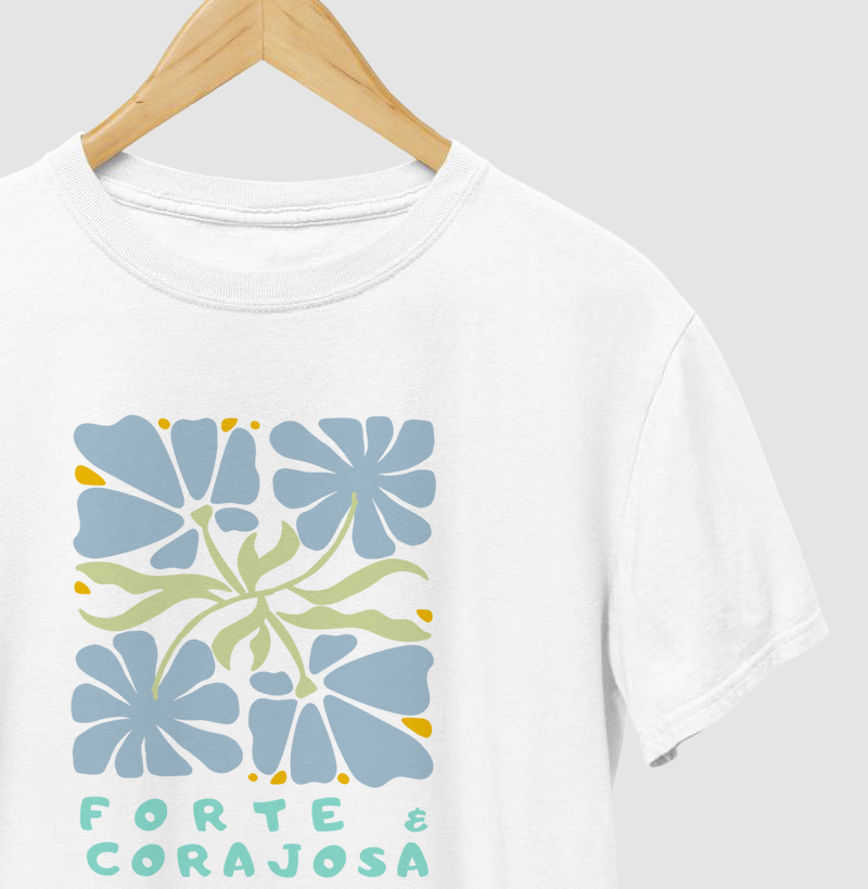 Camiseta Estampada Forte e Corajosa