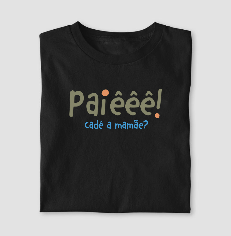 Paiêêê!