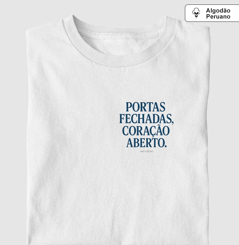 Portas Fechadas, Coração Aberto.