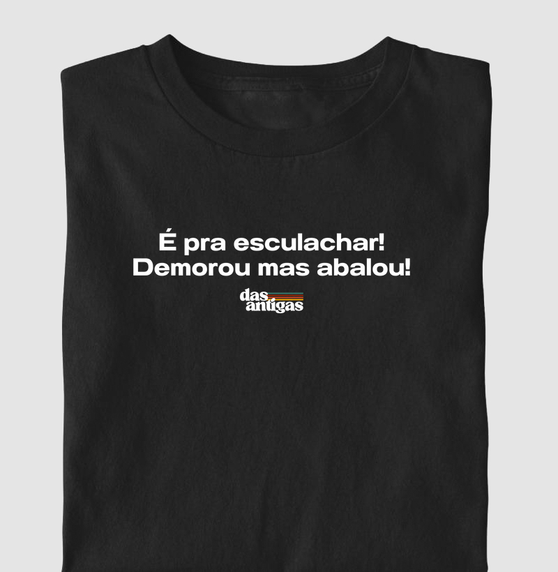 É pra esculachar!