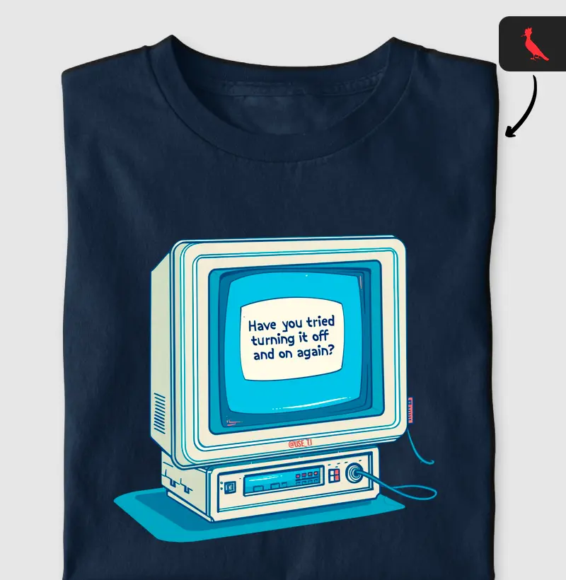 Camiseta Turning in off and turn again T.I - meme