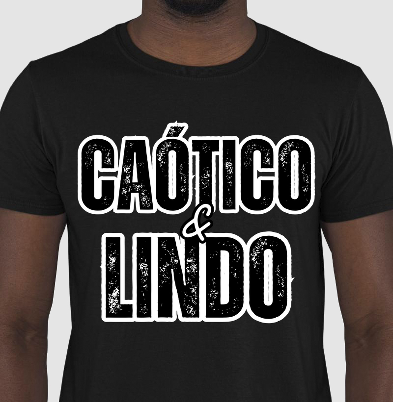 Caótico e Lindo