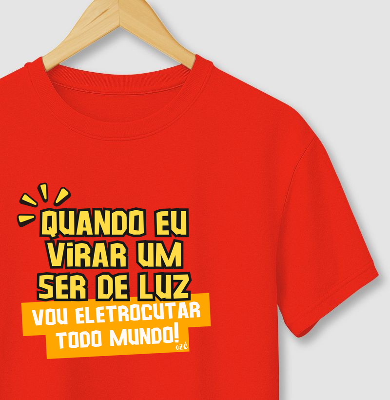 Quando eu virar uma ser de luz, vou eletrocutar todo mundo!