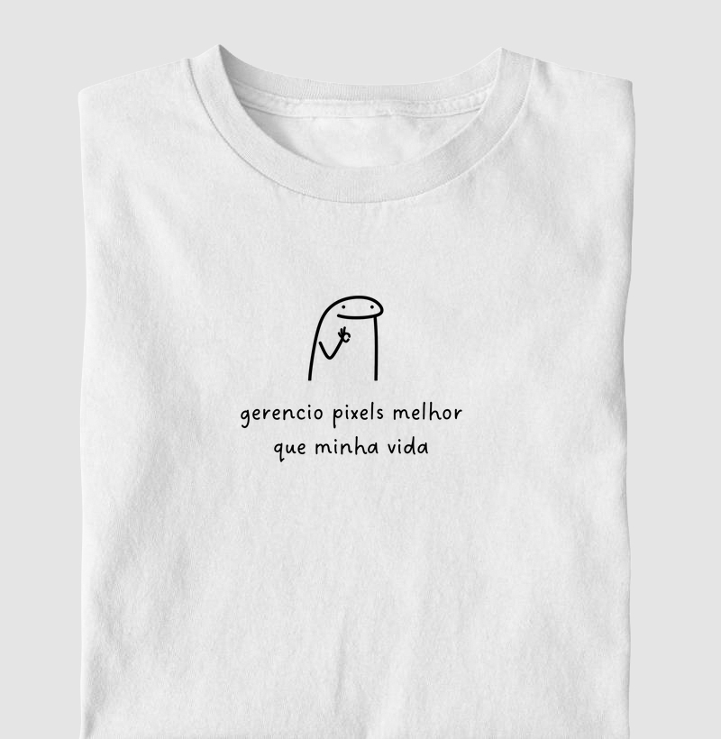 Camiseta "Gerencio Pixels"- Camisetas de Tráfego | Exclusiva para Gestores
