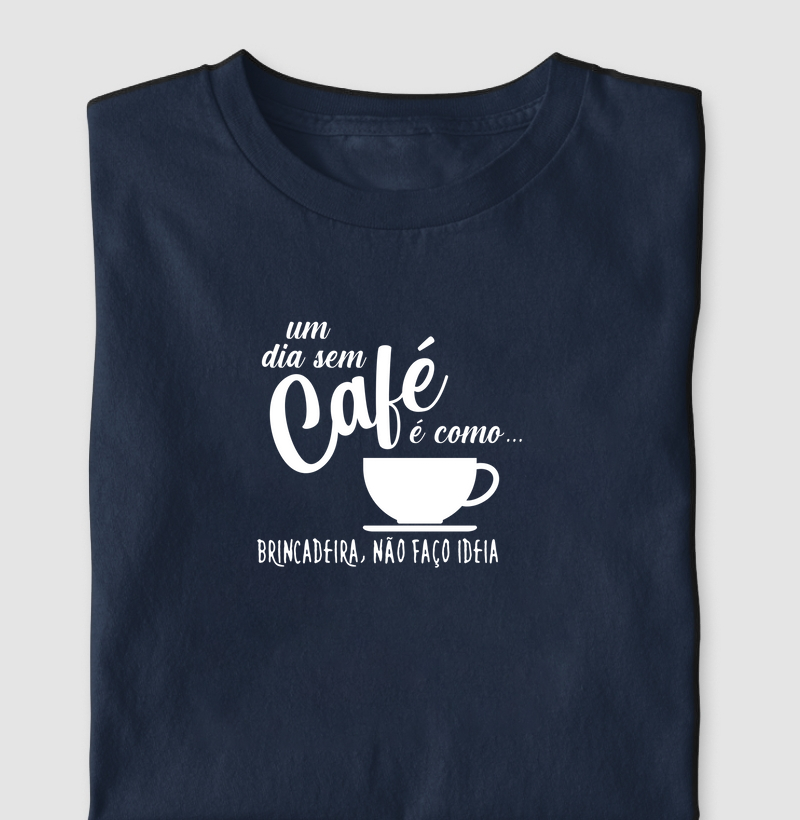 Um dia sem café