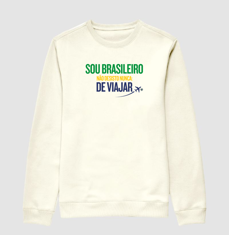 Sou brasileiro, não desisto nunca: de viajar