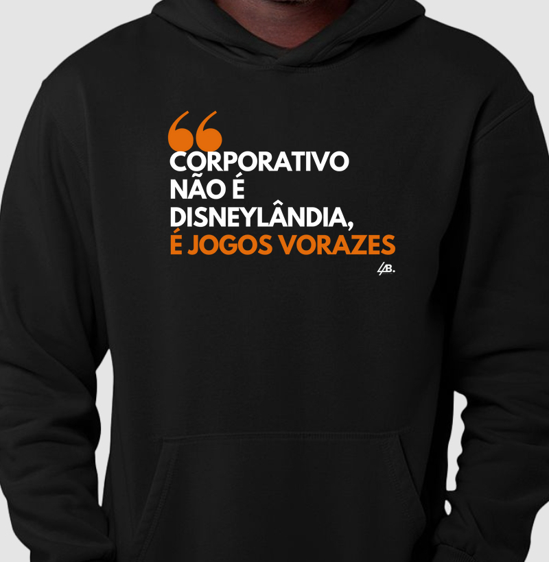 Corporativo não é Disney – Hoodie