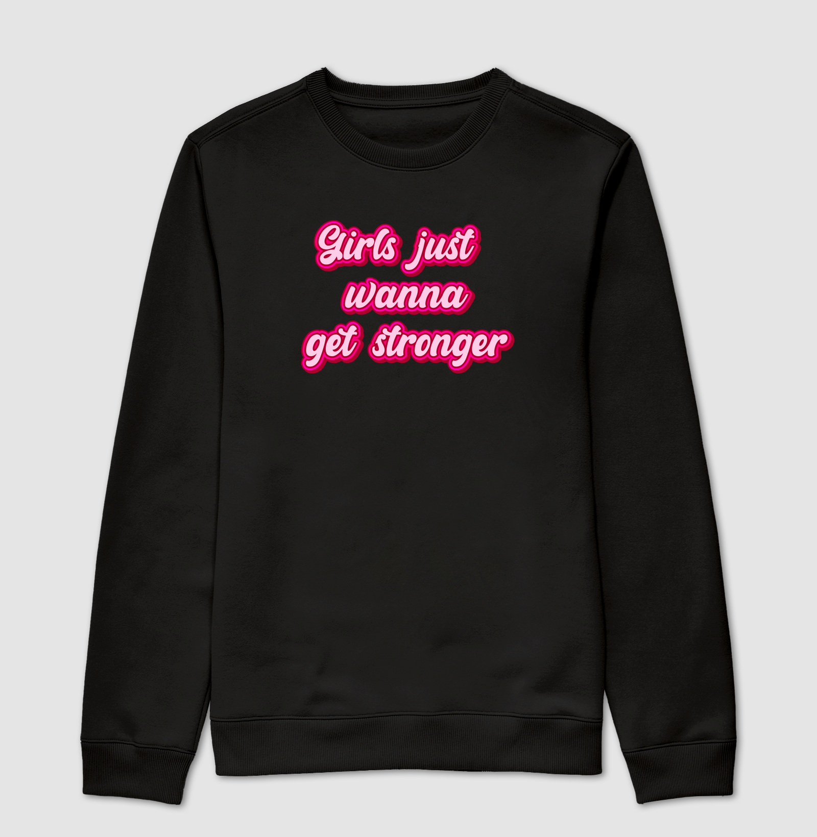 Girls just wanna get stronger