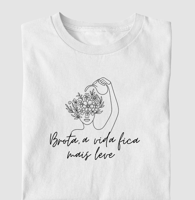 Camiseta Infantil - Brota, a vida fica mais leve