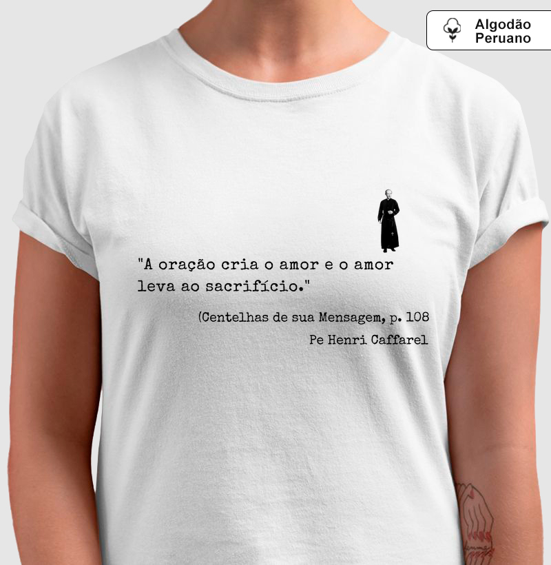 Camiseta Frase Pe. Caffarel n.07