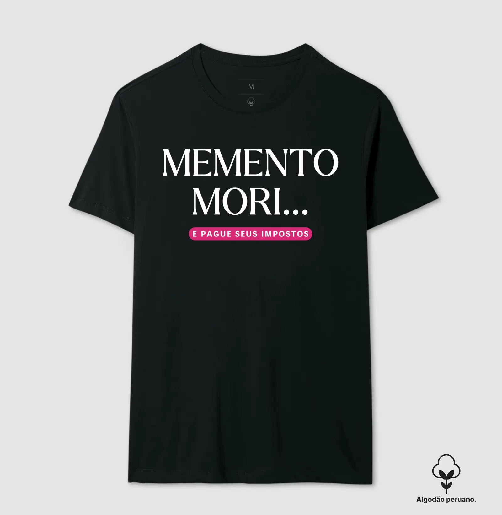 Memento Mori e Pague Seus Impostos