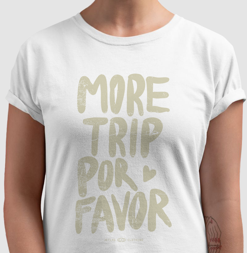 More Trip por favor