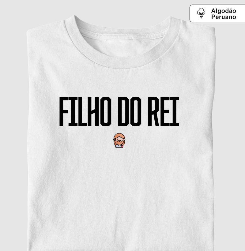 Filho do Rei | Camiseta Algodão Peruano Cristã Loucos por Jesus