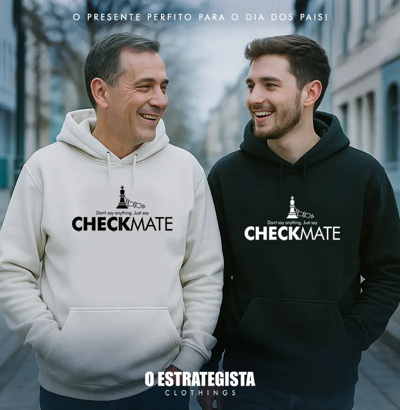 Don't say anything. Just say checkmate!