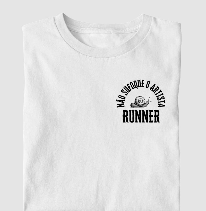 Não sufoque o artista: Runner