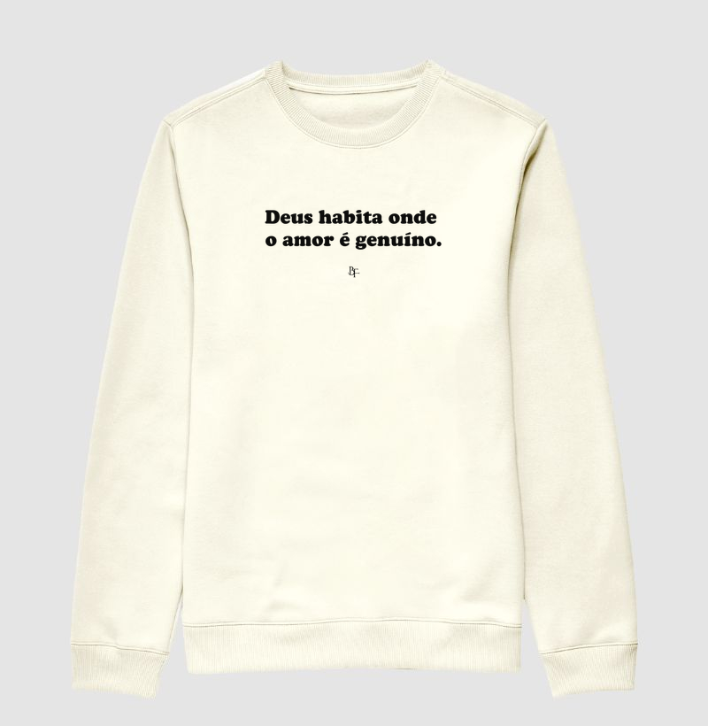 Deus habita onde  o amor é genuíno.