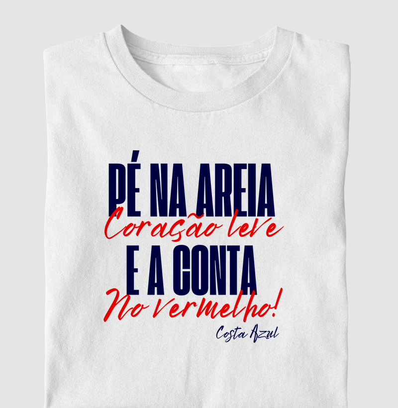 Camiseta Pé na areia coração leve...