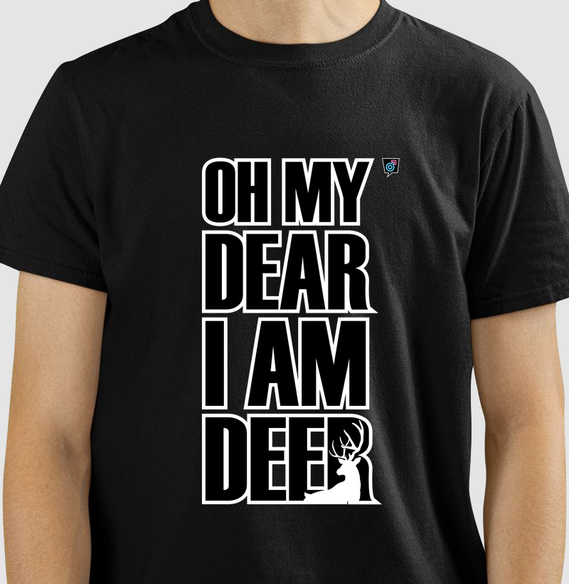 Camiseta Oh My Dear I Am Deer Colors