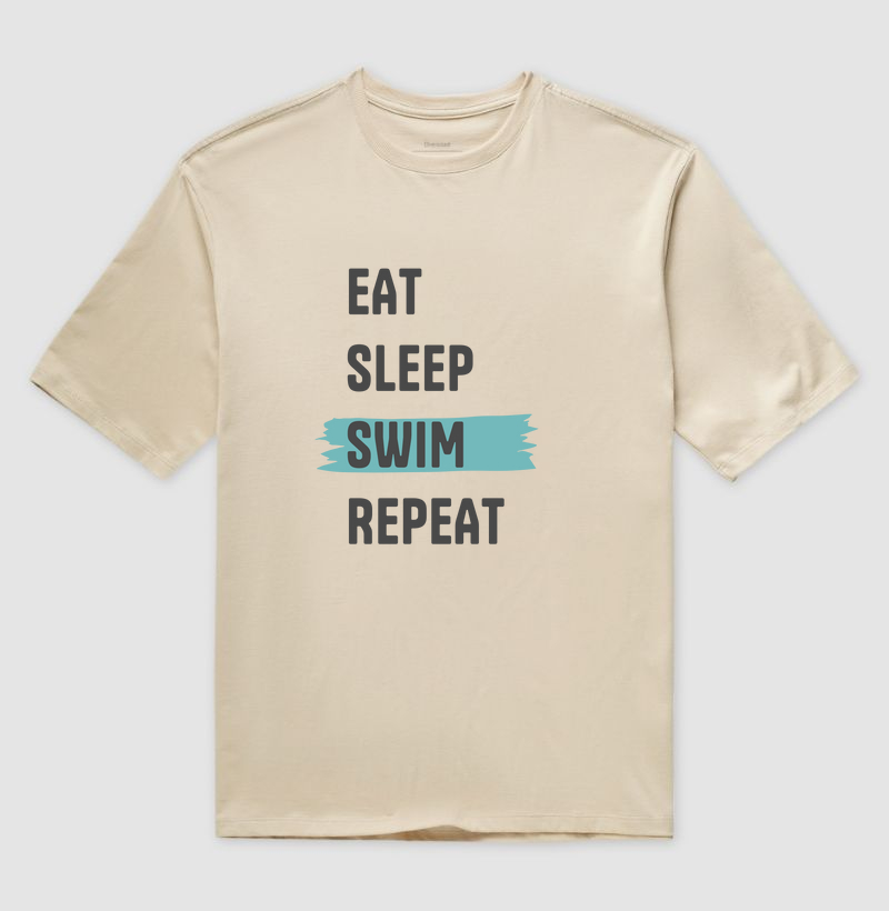 Eat, Sleep, Swim and Repeat
