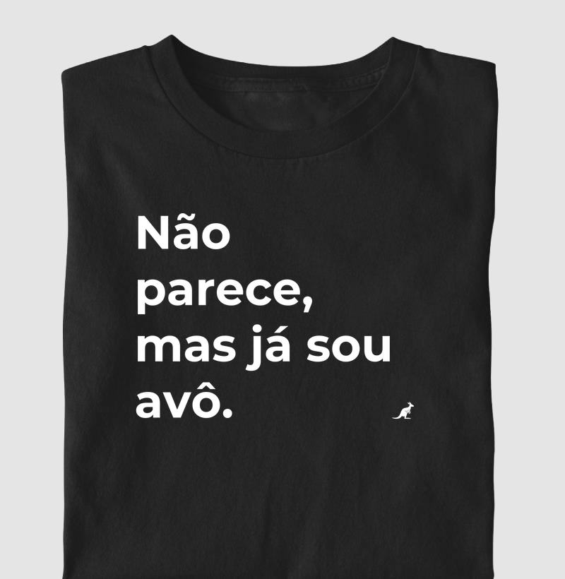 Não parece, mas já sou avô