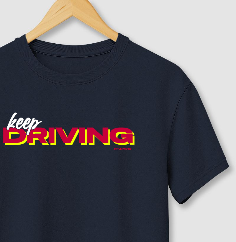 KEEP DRIVING