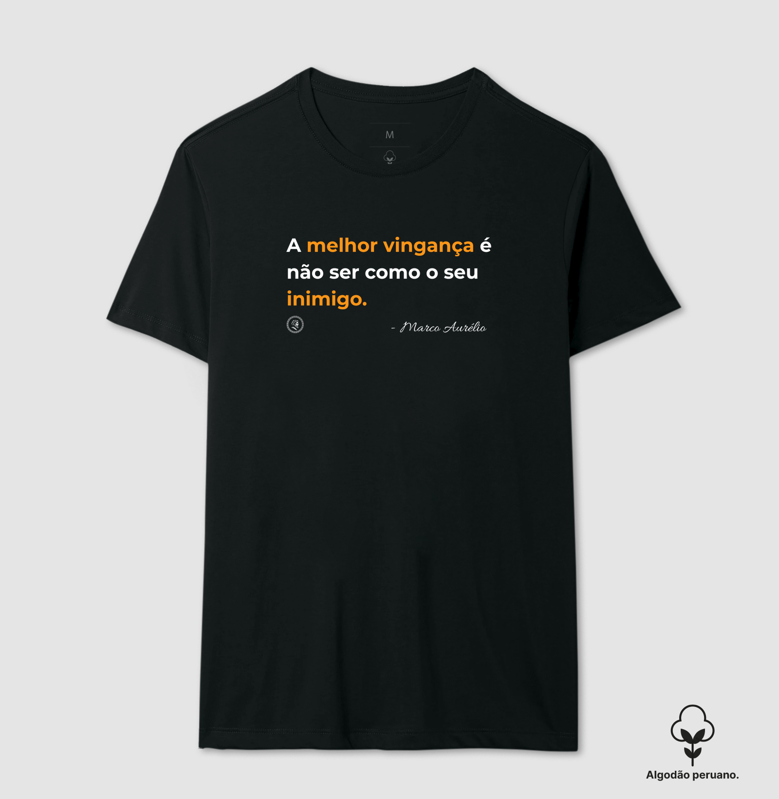 Camiseta Filosofia Estoicismo de Marco Aurélio "Melhor vingança"