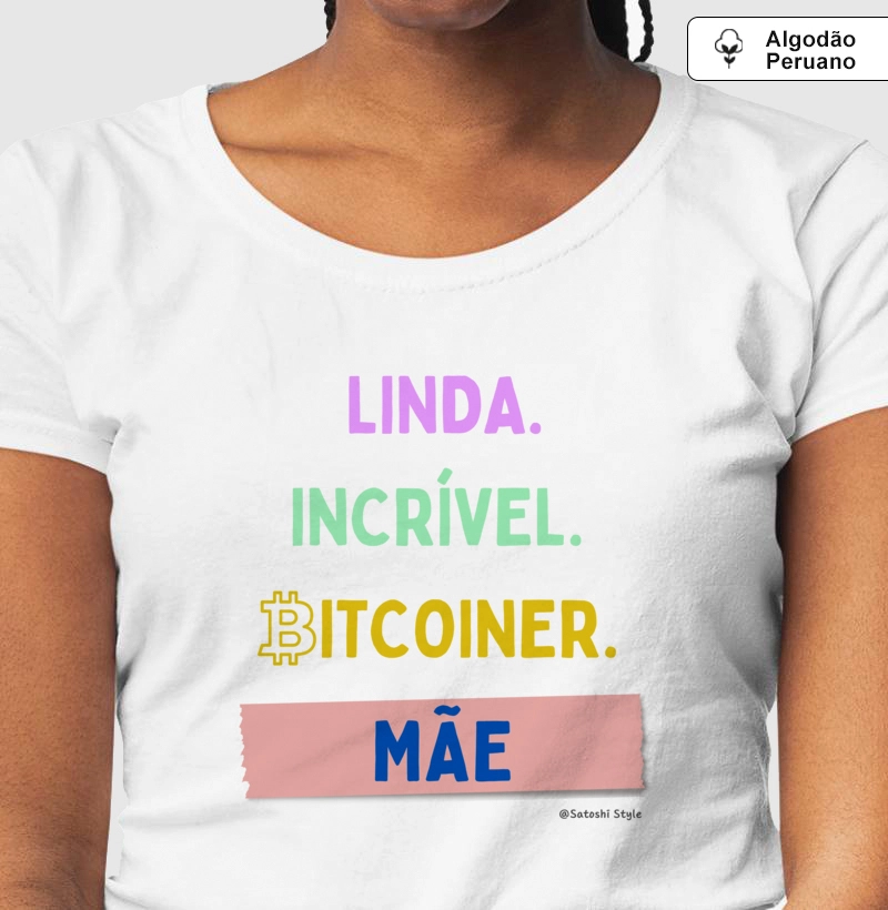 Camiseta Premium Mãe incrível Bitcoiner