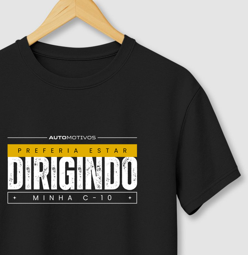 Preferia Estar Dirigindo Minha C10 